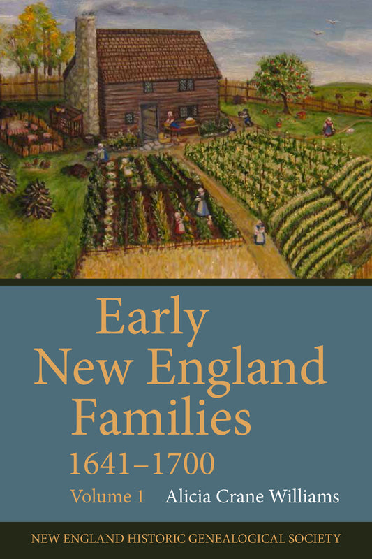 Early New England Families, 1641-1700: Volume 1 (paperback)
