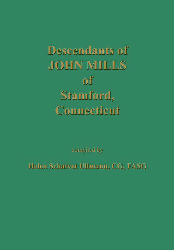 Descendants of John Mills of Stamford, Connecticut