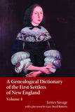A Genealogical Dictionary of the First Settlers of New England (4-volume set)