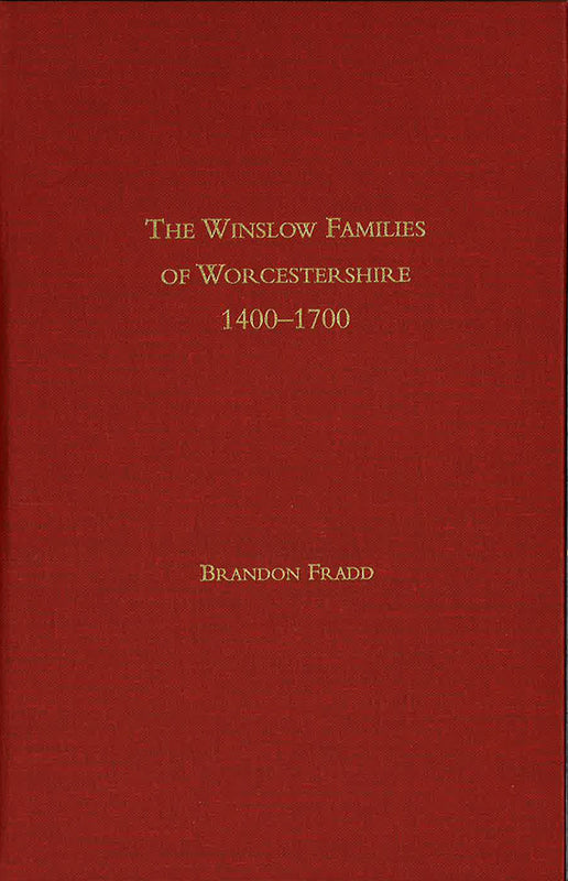 The Winslow Families of Worcestershire 1400-1700