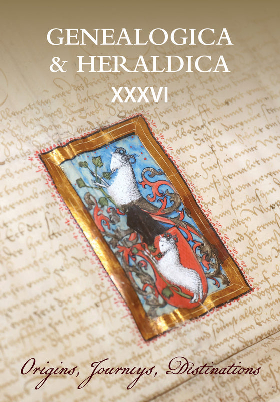 Genealogica & Heraldica XXXVI: Origins, Journeys, Destinations