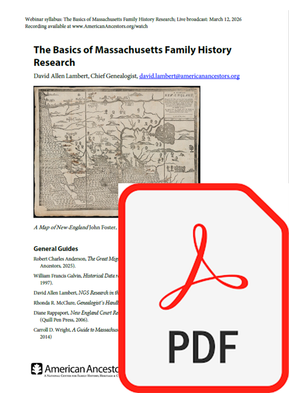 Webinar Syllabus: The Basics of Massachusetts Family History Research