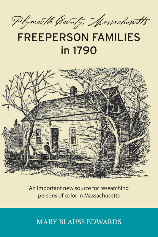 Plymouth County, Massachusetts Freeperson Families in 1790