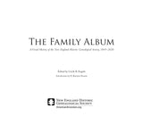 The Family Album: A Visual History of the New England Historic Genealogical Society, 1845–2020