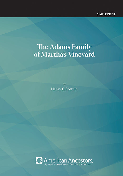 The Adams Family of Martha's Vineyard