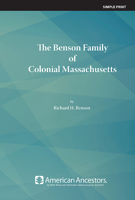 The Benson Family of Colonial Massachusetts