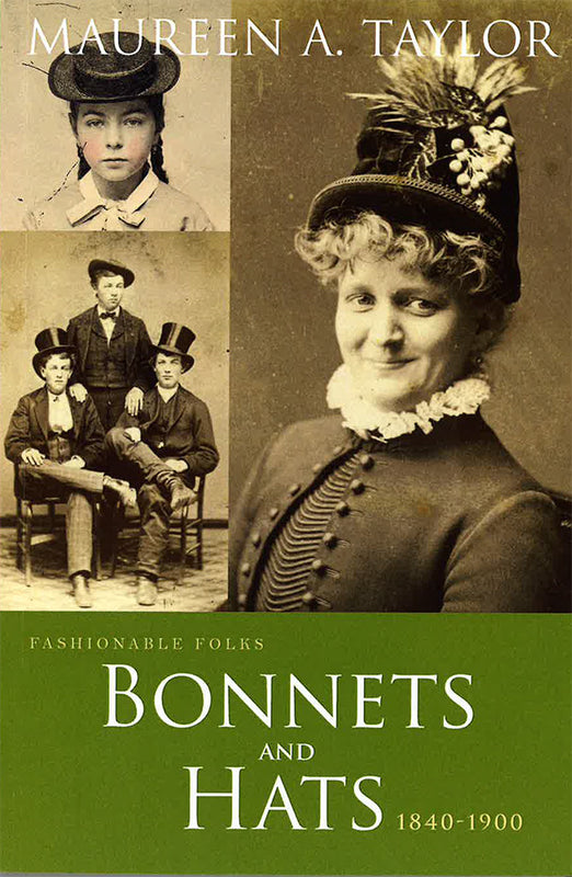 Fashionable Folks: Bonnets and Hats, 1840–1900