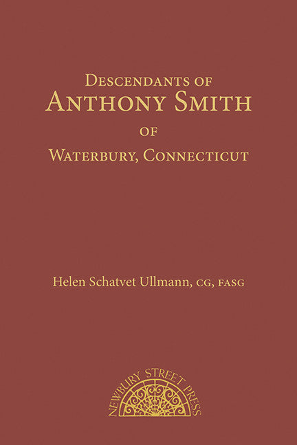 Descendants of Anthony Smith of Waterbury, Connecticut