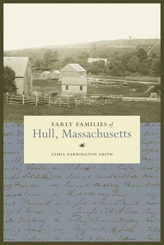 Early Families of Hull Massachusetts