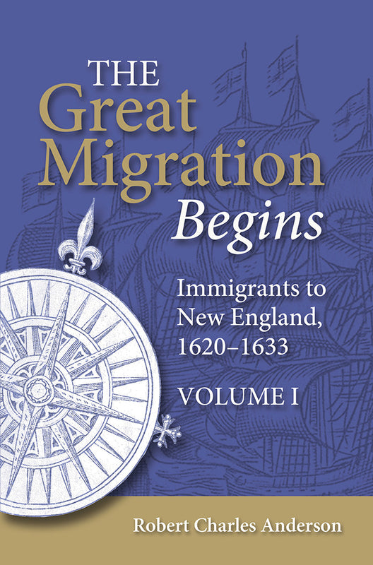 Great Migration Begins  Immigrants to New England, 1620-1633 (Paperback, 3-volume set)