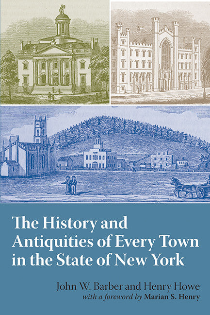 The History and Antiquities of Every Town in the State of New York