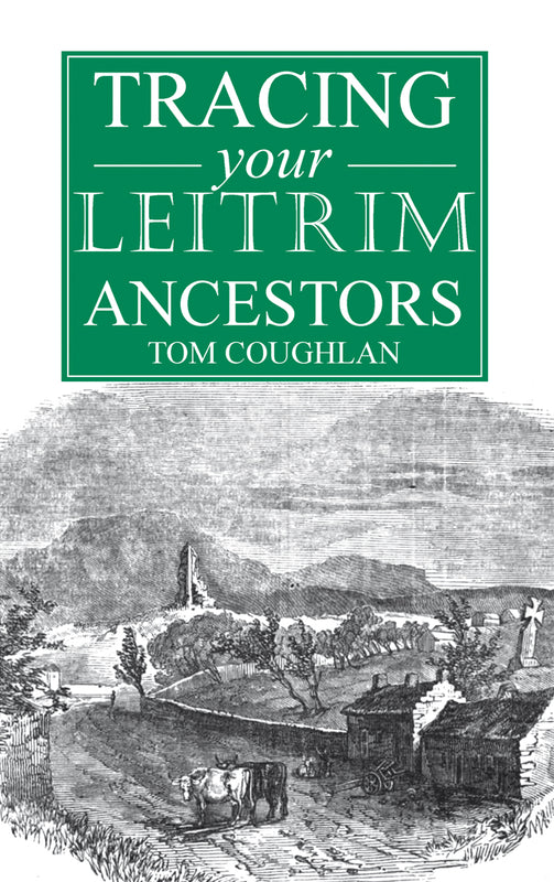 Tracing Your Leitrim Ancestors