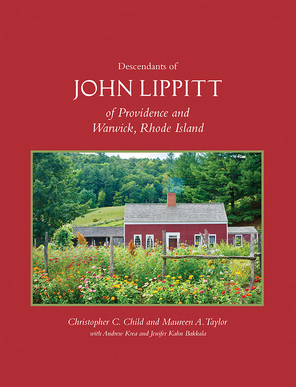 Descendants of John Lippitt of Providence and Warwick, Rhode Island