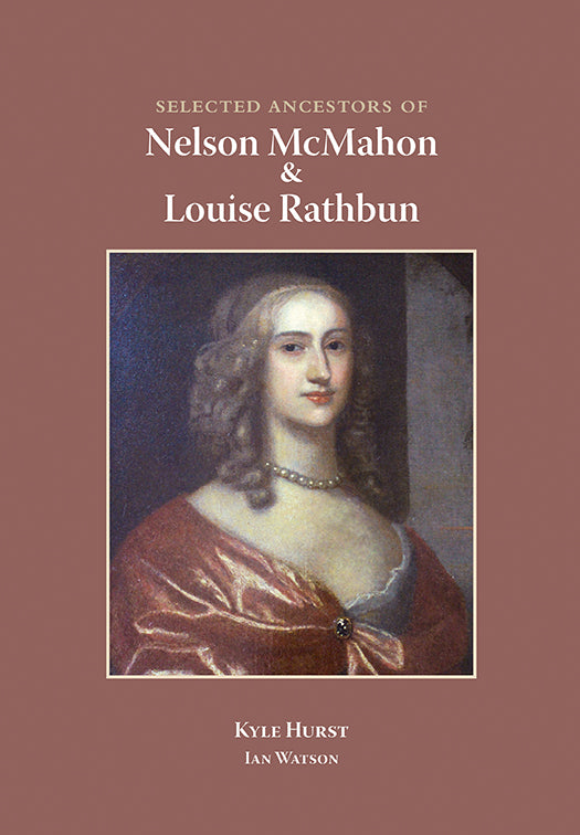 Selected Ancestors of Nelson McMahon and Louise Rathbun