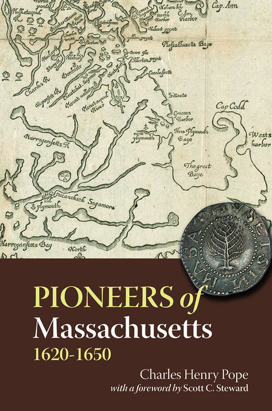 Pioneers of Massachusetts, 1620-1650