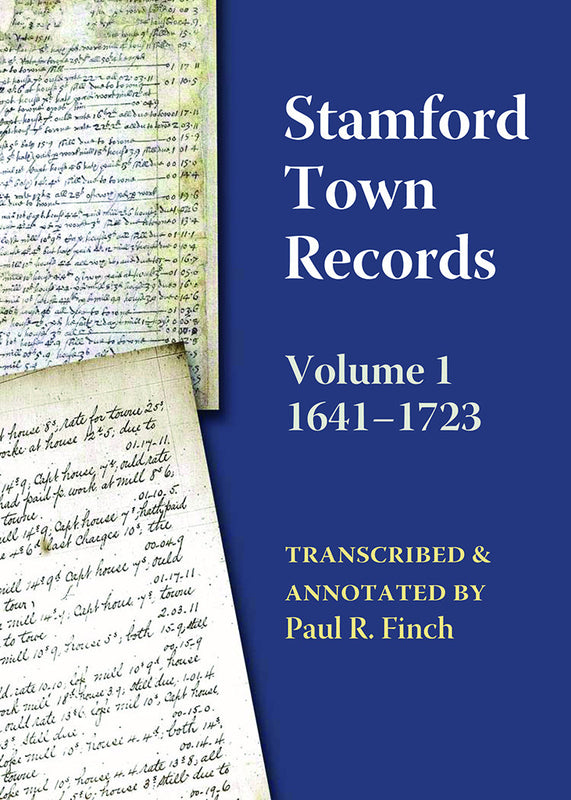 Stamford Town Records: Volume 1, 1641–1723