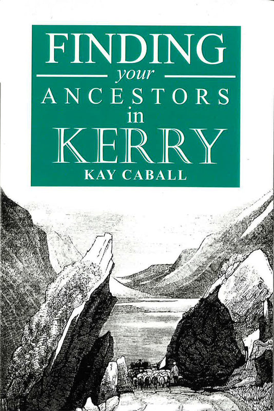 Finding Your Ancestors in Kerry