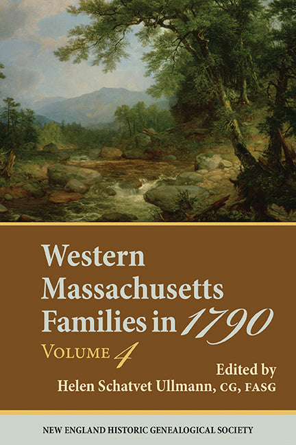 Western Massachusetts Families in 1790, Volume 4