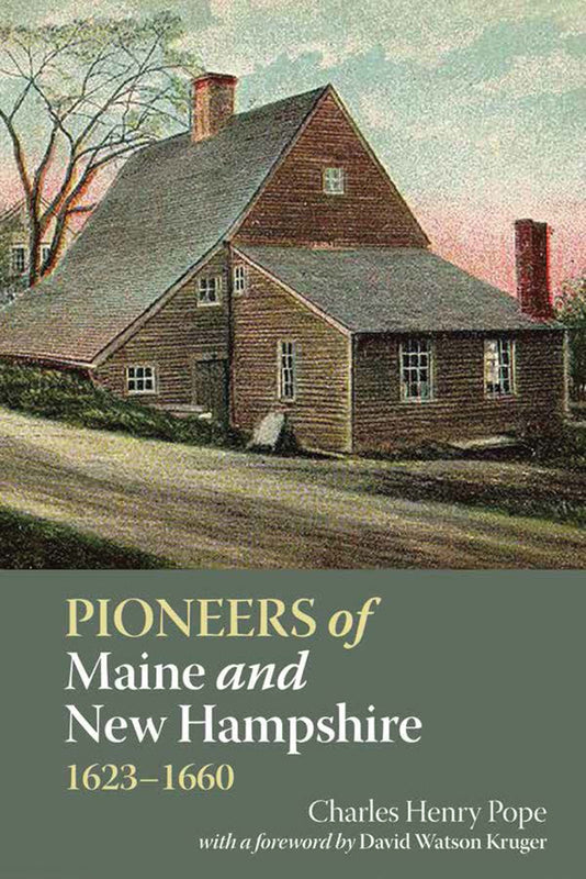 Pioneers of Maine and New Hampshire