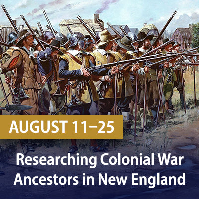 Online Course: Researching Colonial War Ancestors in New England (View-Only)